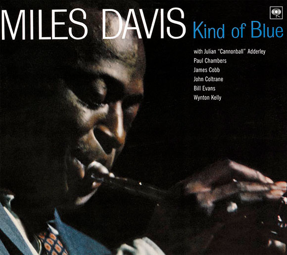 MILES DAVIS:Kind of Blue