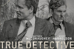 マシュー・マコノヒー出演の傑作TVドラマ「TRUE DETECTIVE」、待望のリリース決定 画像