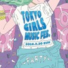 「TOKYO GIRLS MUSIC FES. 2016」