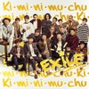 「Ki・mi・ni・mu・chu」ジャケット写真