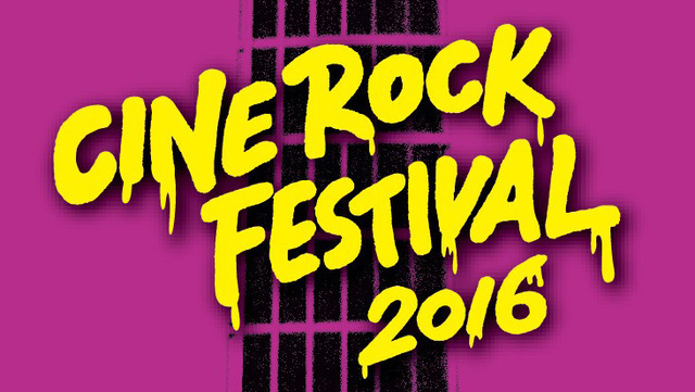 「シネ・ロック・フェスティバル2016」